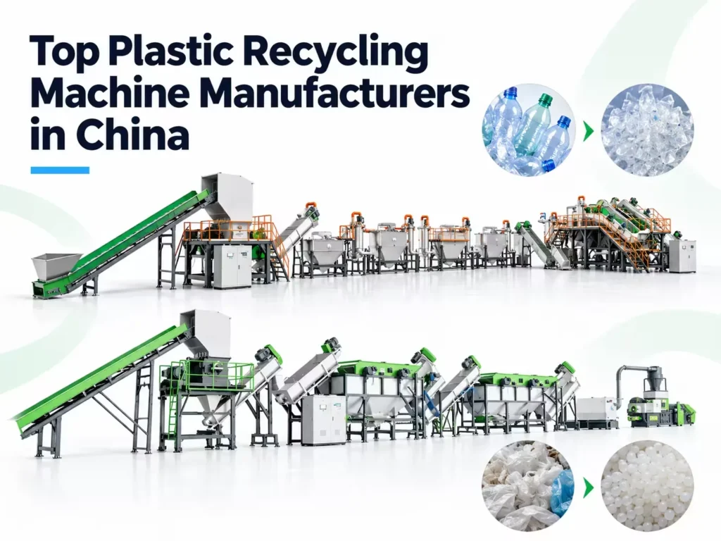 Top Plastic Recycling Machine Manufacturers in China